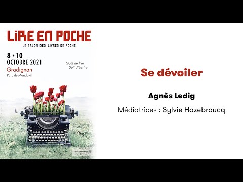 Agnès Ledig - Se dévoiler