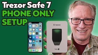 Trezor Safe 7: FULL Mobile Setup Guide 🚀📱 (No Computer Needed!)