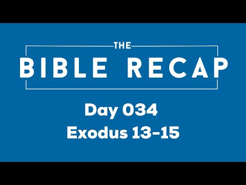 Day 034 (Exodus 13-15)