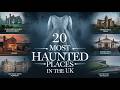 20 Most Haunted Places In The UK Where Ghosts Are Waiting For You Real Hauntings
