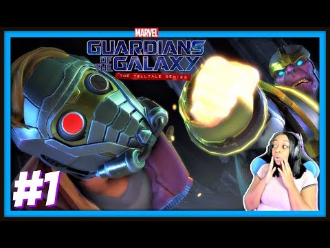 OUT OF MY WAY THANOS!!! | Guardians Of The Galaxy Telltale Episode 1 Gameplay!!!
