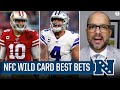 Top NFC Bets for NFL's Super Wild Card Weekend [49ers, Cowboys, & MORE] | CBS Sports HQ