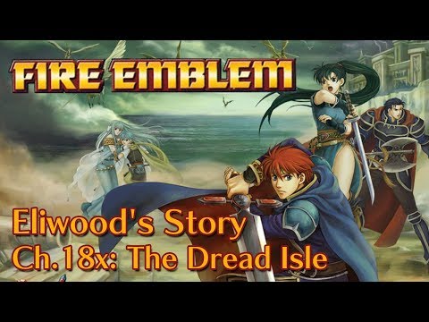 Fire Emblem: The Blazing Blade - Eliwood's Story | Ch.18x: Imprisoner of Magic