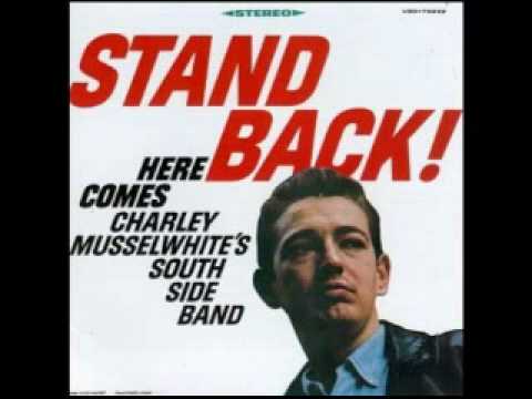 Charlie Musselwhite-My Baby