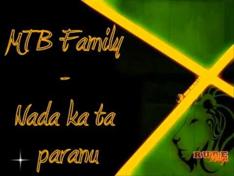 MTB Family (Kishane & Aldair)  - Nada Ka ta Paranu !