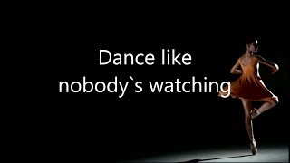 Marija - Dance Like Nobody&#39;s Watching (Lyrics)