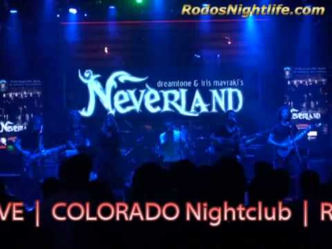 Neverland LIVE [p1] @ Colorado Nightclub Rock Stage | Rhodes (Rhodos, Rodos) Island - Greece