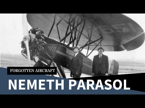 The Nemeth Parasol – A Parachuting Plane