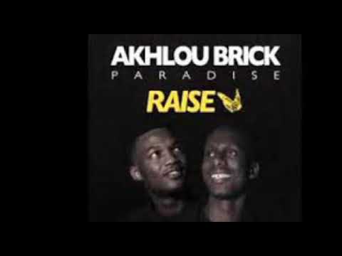 Aborder   AKHLOU BRICK (Raise)