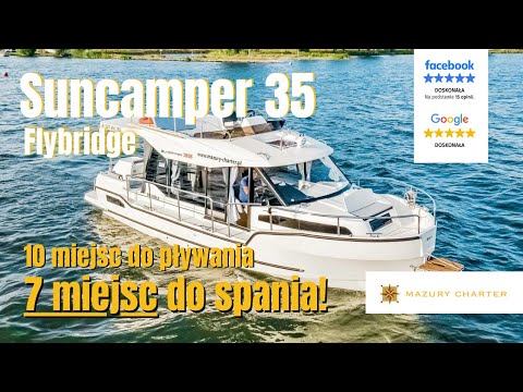 Houseboat Suncamper 35 Flybridge? Nowoczesna Łódź, Która Spełnia Marzenia! Kontakt: 507696192