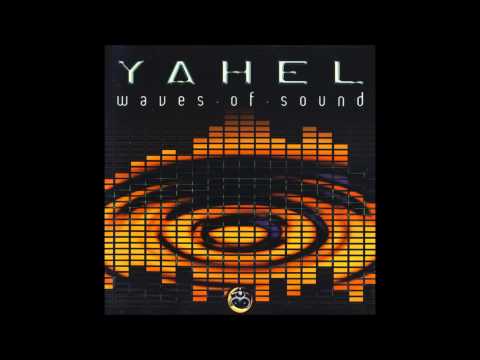 Yahel - Waves Of Sound (Full Album)