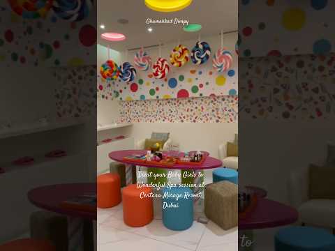 Cenvaree Spa for Baby Girls💖,  #dubai #centaramirageresort #dubailife #spa #kids #dubaihotels