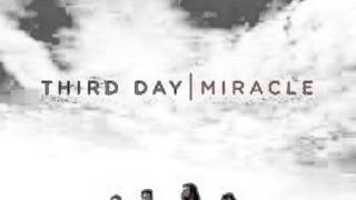 Third Day: Kicking And Screaming