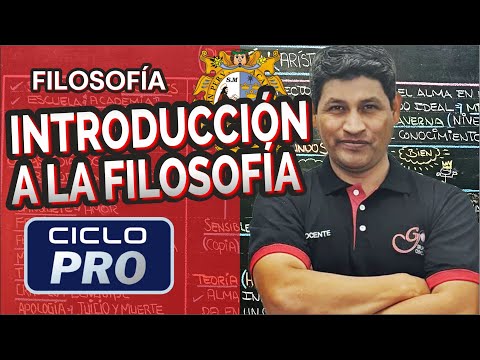 FILOSOFÍA - Introducción a la filosofía [CICLO PRO]