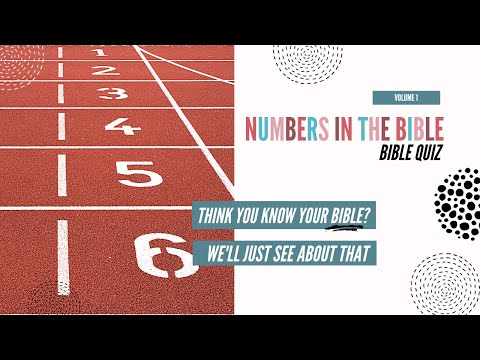 Numbers in the Bible Quiz (Volume 1) | Bible Quiz Questions and Answers