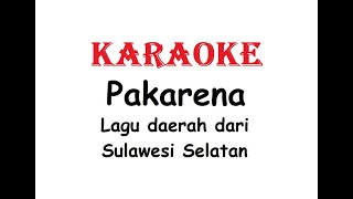 Download lagu KARAOKE PAKARENA Lagu Daerah Sulawesi Selatan mp3 Download lagu KARAOKE PAKARENA Lagu Daerah Sulawesi Selatan mp3