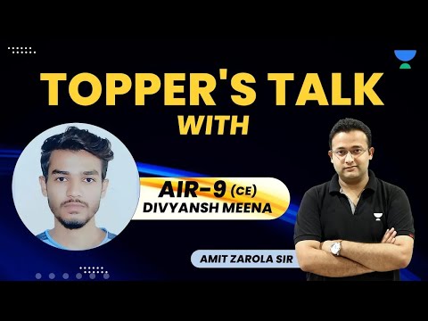 Toppers Talk ll AIR - 9 (Civil) Divyansh Meena ll Amit Zarola Sir #gate2023 #toppers_talk