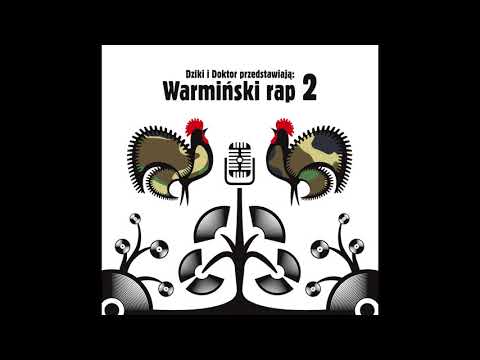 11. Warmiński Rap (Dziki X Doktor) - Protest