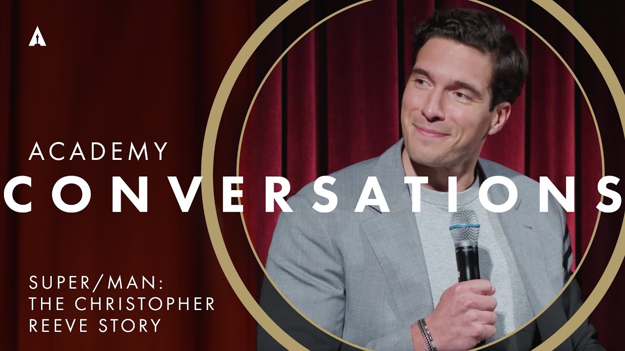 'Super/Man: The Christopher Reeve Story' with filmmakers | Academy Conversations
