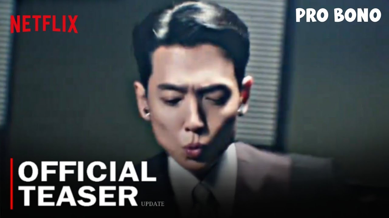 Pro Bono Official Teaser : release date | Jung Kyung Ho, So Ju Yeon | New korean drama