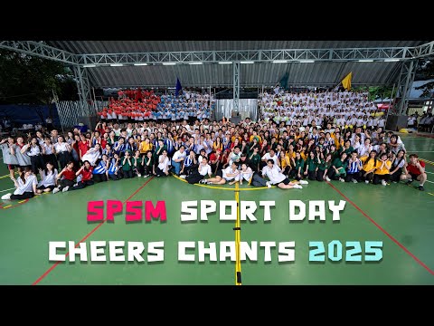 Cheers! Chants 2025 - การแสดงของนักเรียนชั้น ม.4 และอาจารย์ - กิจกรรมกีฬาสี SPSM SPORTS DAY 2025