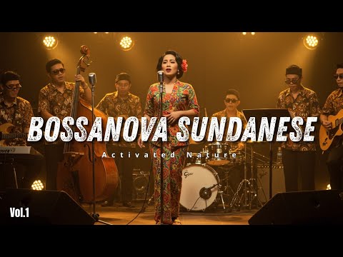 Bossanova Sunda - Kumpulan Music Bossa Nova Sundanese | Cocok Di Putar Di Cafe Resto Hotel 🌆