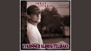 Vi kommer aldrig tillbaks