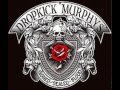 Dropkick Murphys-Don't Tear Us Apart