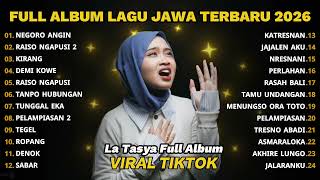 Download lagu FULL ALBUM NEGORO ANGIN - LA TASYA TERBARU - PLAYLIST LAGU JAWA TERPOPULER 2026 mp3