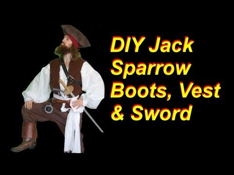 Jack Sparrow Costume Tutorial Part 3: Pirate Boots, Vest, and Sword