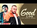 Good Life (Full Video ) | Deep Jandu Feat. Bohemia | Sukh Sanghera | Latest Punjabi Songs 2024