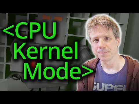 CPU Kernel Mode - Computerphile