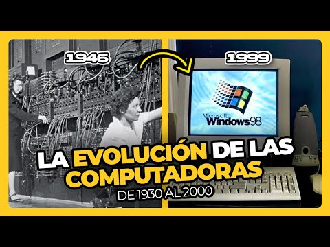 💾→💻 La EVOLUCION de las COMPUTADORAS • Perdón, Centennials