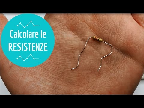 Arduino #3: come Calcolare le Resistenze