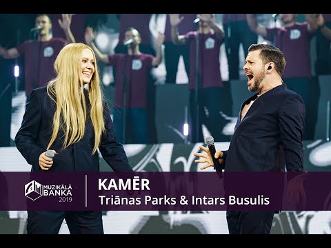 Triānas Parks & Intars Busulis - Kamēr | Muzikālā Banka 2019