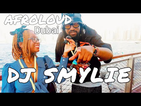 I met DJ Smylie, all smiles at Afroloud Dubai | EXCLUSIVE Interview
