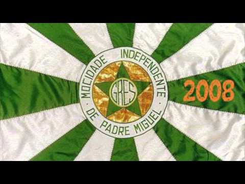 8/12 Mocidade Independente de Padre Miguel - 2008 Samba Enredo