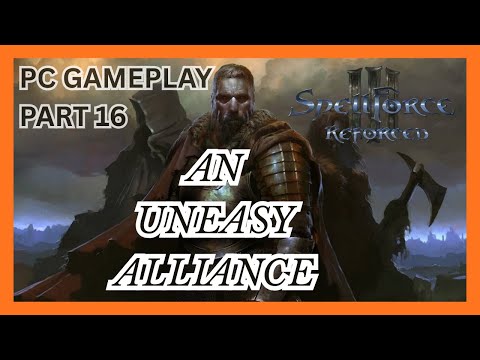 SPELLFORCE 3 BRAVE NEW WORLD PART 16