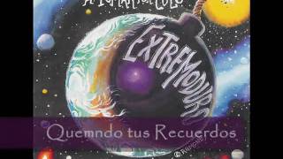 Quemando tus recuerdos "Os doy por el culo" ExtremoDuro