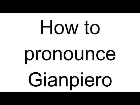 How to Pronounce Gianpiero (Italian)
