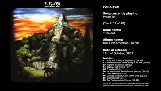 Tubelord - Our First American Friends (Full Album)