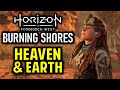 Heaven and Earth: Walktrough | Horizon Forbidden West Burning Shores