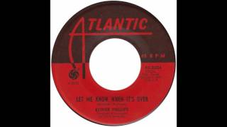 Esther Phillips – “Let Me Know When It’s Over” (Atlantic) 1965