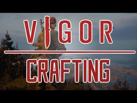Vigor Beginners Guide: Crafting