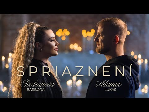 Barbora Švidraňová - SPRIAZNENÍ | Official Video| feat. Lukáš Adamec