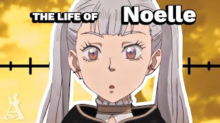 The Life Of Noelle Silva (Black Clover)