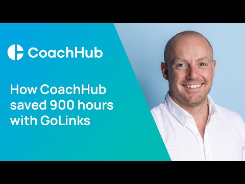 How CoachHub Saved 900 Hours with GoLinks®