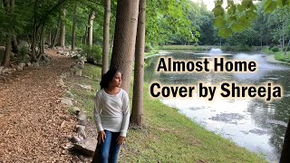 Shreeja | Almost Home (Cover) | Alex and Sierra | #DedicatedtoFrontlineWorkers