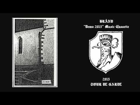 Brånd - Demo 2015 (Full Demo)
