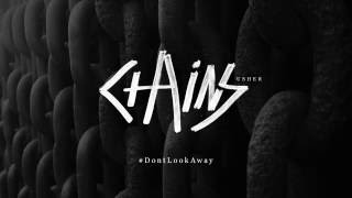 #DontLookAway - Usher &quot;Chains&quot; Case Study